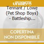 Tennant / Lowe (Pet Shop Boys) - Battleship Potemkin cd