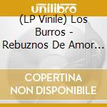 (LP Vinile) Los Burros - Rebuznos De Amor (2 Lp) lp vinile