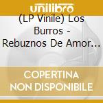 (LP Vinile) Los Burros - Rebuznos De Amor (2 Lp) vinile