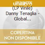 (LP Vinile) Danny Tenaglia - Global Underground #45: Danny Tenaglia - Brooklyn vinile