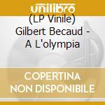 (LP Vinile) Gilbert Becaud - A L'olympia vinile
