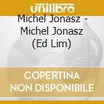 Michel Jonasz - Michel Jonasz (Ed Lim) cd