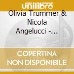 Olivia Trummer & Nicola Angelucci - Dialogue'S Delight cd