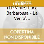 (LP Vinile) Luca Barbarossa - La Verita' Sull'Amore (Vinile Rosso) vinile
