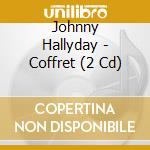Johnny Hallyday - Coffret (2 Cd) cd