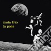 (LP Vinile) Nada Trio - La Posa cd