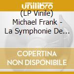 (LP Vinile) Michael Frank - La Symphonie De L'amour lp vinile