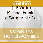(LP Vinile) Michael Frank - La Symphonie De L'amour vinile