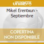 Mikel Erentxun - Septiembre cd
