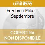 Erentxun Mikel - Septiembre cd
