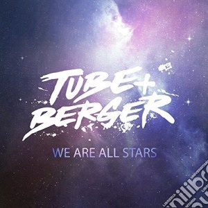 (LP Vinile) Tube & Berger - We Are All Stars (2 Lp) lp vinile di Tube & berger