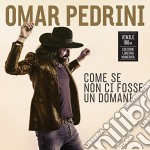 (LP Vinile) Omar Pedrini - Come Se Non Ci Fosse Un Domani