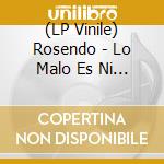(LP Vinile) Rosendo - Lo Malo Es Ni Darse Cuenta lp vinile