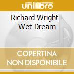 Richard Wright - Wet Dream cd