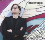 Francesco Taskayali - Wayfaring