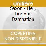 Saxon - Hell, Fire And Damnation cd