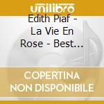 Edith Piaf - La Vie En Rose - Best Of cd