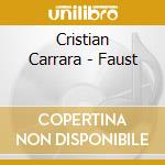 Cristian Carrara - Faust cd musicale di Cristian Carrara