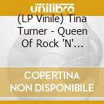 (LP Vinile) Tina Turner - Queen Of Rock 'N' Roll vinile