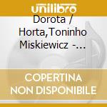 Dorota / Horta,Toninho Miskiewicz - Bons Amigos cd