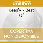 Keen'v - Best Of cd