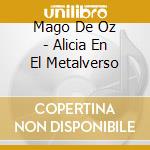 Mago De Oz - Alicia En El Metalverso cd