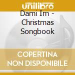 Dami Im - Christmas Songbook cd