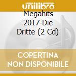 Megahits 2017-Die Dritte (2 Cd) cd musicale