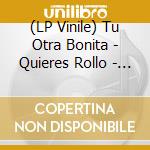 (LP Vinile) Tu Otra Bonita - Quieres Rollo - Yellow Vinyl (2 Lp) vinile