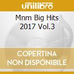 Mnm Big Hits 2017 Vol.3 cd