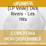 (LP Vinile) Dick Rivers - Les Hits vinile