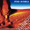 Pino Daniele - Non Calpestare I Fiori Nel Deserto cd musicale di Pino Daniele