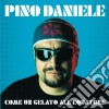 Pino Daniele - Come Un Gelato All'Equatore cd