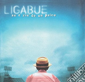 Ligabue - Su E Giu' Da Un Palco (2 Cd) cd musicale di Ligabue
