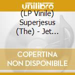 (LP Vinile) Superjesus (The) - Jet Age (Blue Vinyl) lp vinile di Superjesus, The