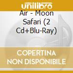 Air - Moon Safari (2 Cd+Blu-Ray) cd