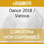 Dance 2018 / Various cd