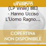(LP Vinile) 883 - Hanno Ucciso L'Uomo Ragno (Splatter Vinyl) lp vinile