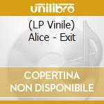 (LP Vinile) Alice - Exit vinile