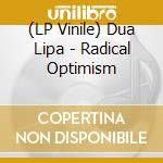 (LP Vinile) Dua Lipa - Radical Optimism vinile