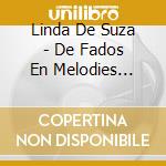 Linda De Suza - De Fados En Melodies (Best Of) (3Cd) cd