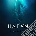 Haevn - Eyes Closed cd