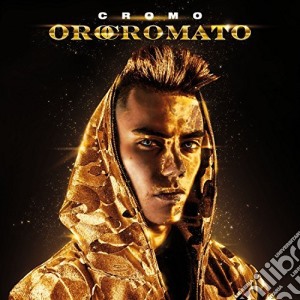 Cromo - Oro Cromato cd musicale di Cromo
