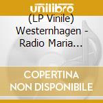 (LP Vinile) Westernhagen - Radio Maria (2024 Remaster) vinile