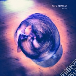 Kate Tempest - Circles cd musicale di Kate Tempest
