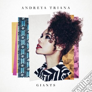 Andreya Triana - Giants cd musicale di Andreya Triana