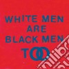 (LP Vinile) Young Fathers - Young Fathers White Men Are Black Men To (Lp+Mp3) cd
