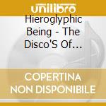 Hieroglyphic Being - The Disco'S Of Imhotep cd