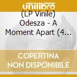 (LP Vinile) Odesza - A Moment Apart (4 Lp) vinile