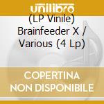(LP Vinile) Brainfeeder X / Various (4 Lp) lp vinile